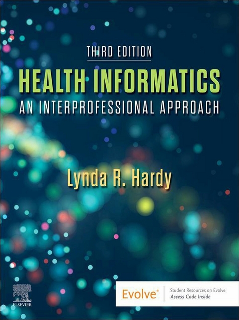 Health Informatics - E-Book -  Lynda R Hardy,  Ramona Nelson,  Nancy Staggers