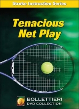 Tenacious Net Play - Bollettieri, Nick