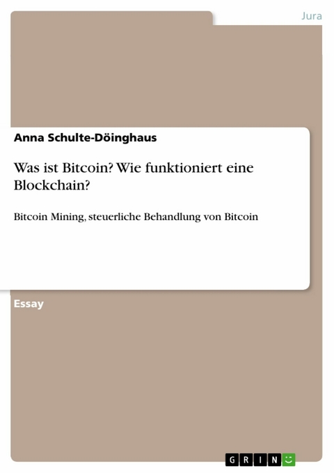 Was ist Bitcoin? Wie funktioniert eine Blockchain? - Anna Schulte-Döinghaus