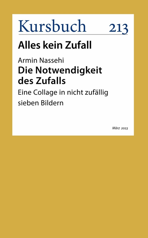 Die Notwendigkeit des Zufalls - Armin Nassehi