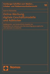 Online-Werbung, digitale Geschäftsmodelle und Adblocker - Ioannis Katsivelas