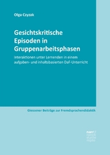 Gesichtskritische Episoden in Gruppenarbeitsphasen - Olga Czyzak