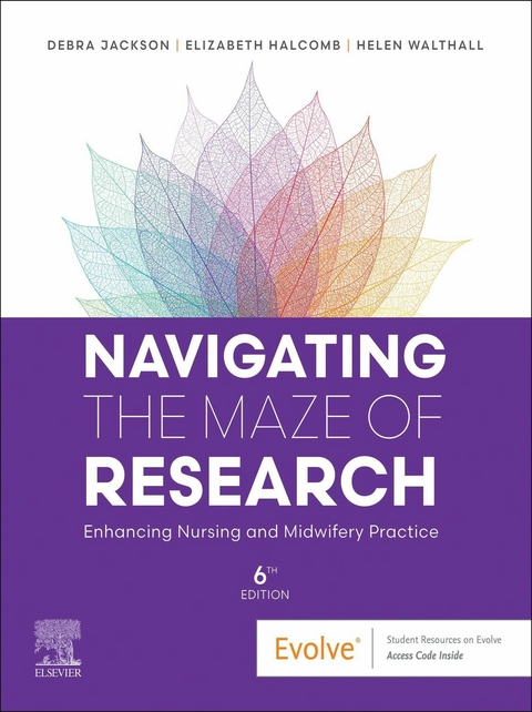 Navigating the Maze of Research: Enhancing Nursing and Midwifery Practice - 