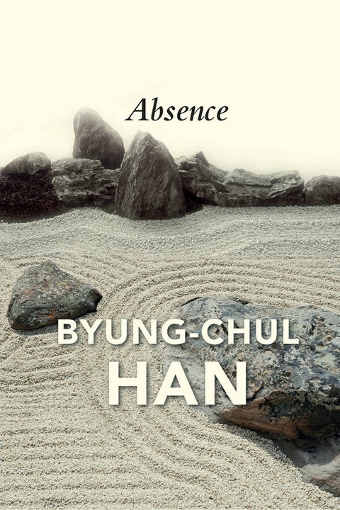 Absence - Byung-Chul Han