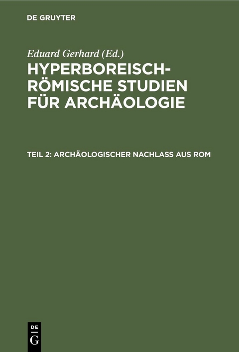 Archäologischer Nachlass aus Rom - 