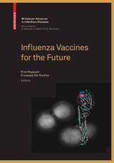 Influenza Vaccines for the Future - 