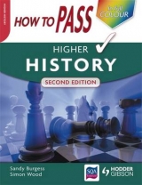 How to Pass Higher History - Burgess, Sandy; Wood, Simon