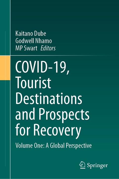 COVID-19, Tourist Destinations and Prospects for Recovery - 