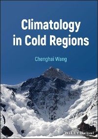 Climatology in Cold Regions - Chenghai Wang