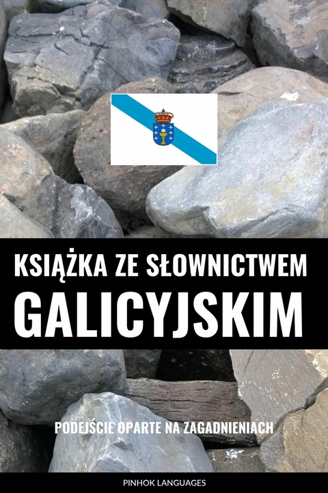 Książka ze słownictwem galicyjskim -  Pinhok Languages