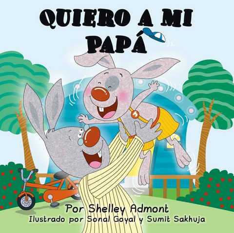 Quiero a mi Papá - Shelley Admont,  KidKiddos Books