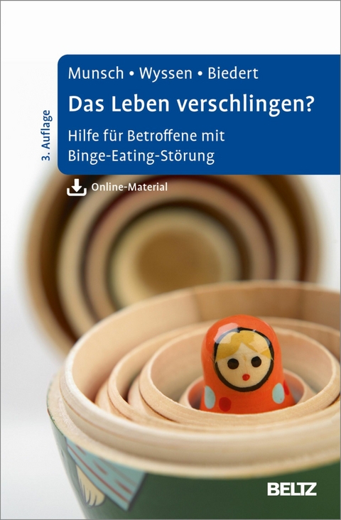 Das Leben verschlingen? -  Simone Munsch,  Andrea Wyssen,  Esther Biedert