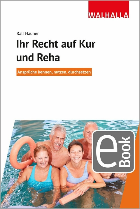 Ihr Recht auf Kur und Reha - Ralf Hauner