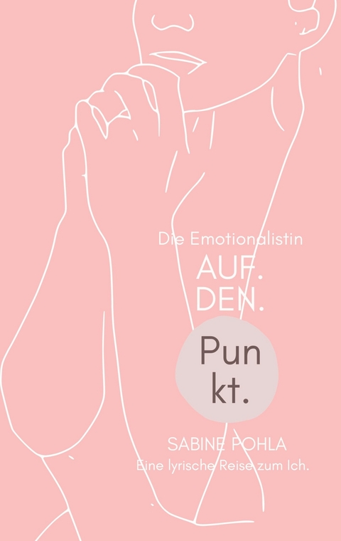 Auf. Den. Punkt. - Sabine Pohla