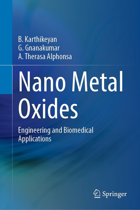 Nano Metal Oxides - B. Karthikeyan, G. Gnanakumar, A. Therasa Alphonsa