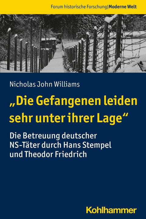 "Die Gefangenen leiden sehr unter ihrer Lage" - Nicholas John Williams