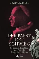 Der Papst, der schwieg - David Kertzer