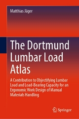 The Dortmund Lumbar Load Atlas - Matthias Jäger