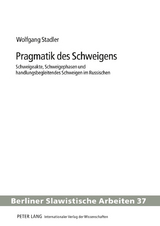 Pragmatik des Schweigens - Wolfgang Stadler