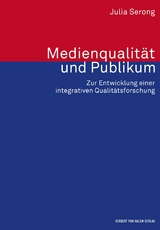 Medienqualität und Publikum -  Julia Serong