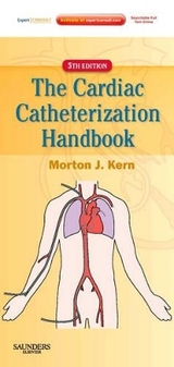 The Cardiac Catheterization Handbook - Kern, Morton J.