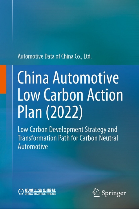 China Automotive Low Carbon Action Plan (2022)