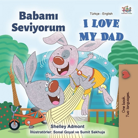 Babamı Seviyorum I Love My Dad - Shelley Admont,  KidKiddos Books