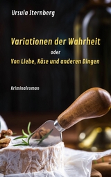 Variationen der Wahrheit - Ursula Sternberg