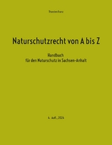 Naturschutzrecht von A bis Z - Thorsten Franz