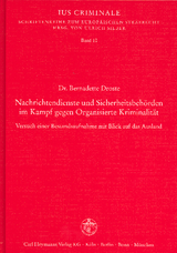 Nachrichtendienste und Sicherheitsbehörden im Kampf gegen Organisierte Kriminalität - Droste, Bernadette