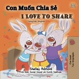 Con Muốn Chia Sẻ I Love to Share - Shelley Admont,  KidKiddos Books