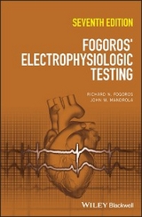 Fogoros' Electrophysiologic Testing - Richard N. Fogoros, John M. Mandrola