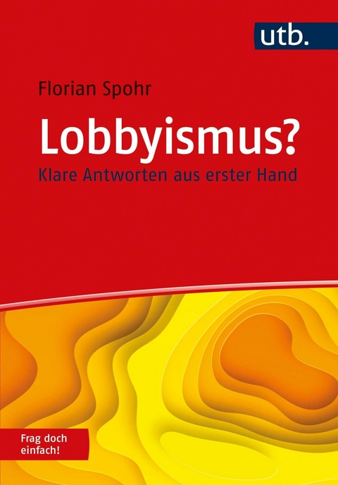 Lobbyismus? Frag doch einfach! - Florian Spohr