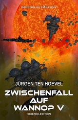 Zwischenfall auf Wannop V - Jürgen ten Hoevel