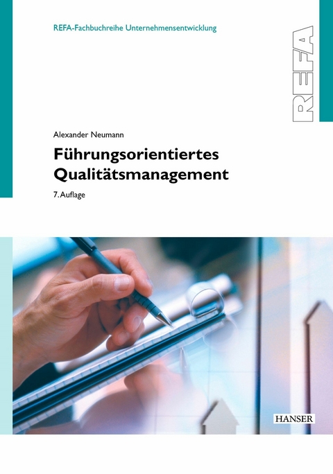 Führungsorientiertes Qualitätsmanagement - Alexander Neumann