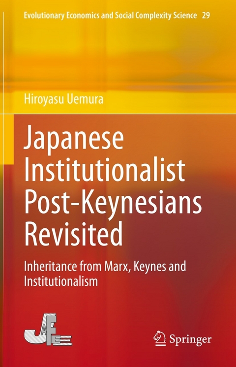 Japanese Institutionalist Post-Keynesians Revisited - Hiroyasu Uemura