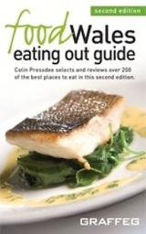 Food Wales - Eating out Guide 2011 - Pressdee, Colin