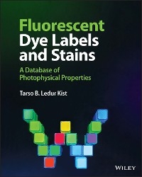 Fluorescent Dye Labels and Stains - Tarso B. Ledur Kist