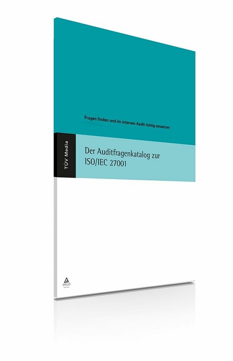 Der Auditfragenkatalog zur ISO/IEC 27001 (E-Book,PDF) -  Wolfgang Kallmeyer