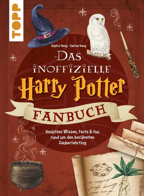 Das inoffizielle Harry Potter Fan-Buch - Sophie Haag