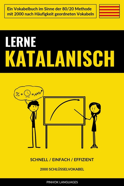 Lerne Katalanisch - Schnell / Einfach / Effizient - Pinhok Languages