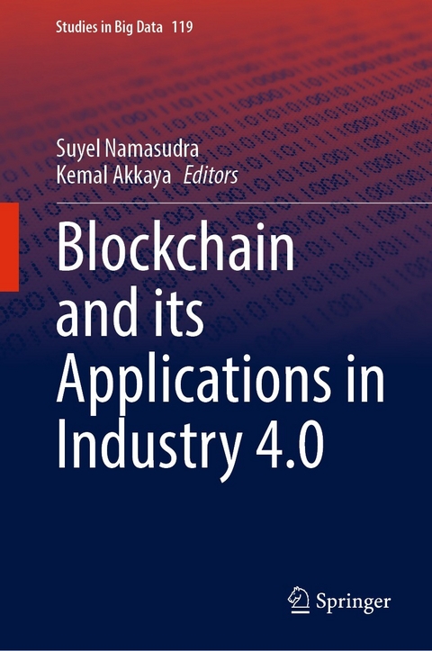 Blockchain and its Applications in Industry 4.0 - 