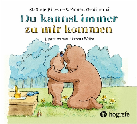 Du kannst immer zu mir kommen -  Stefanie Rietzler,  Fabian Grolimund