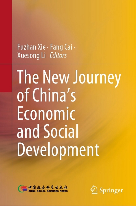 The New Journey of China’s Economic and Social Development - 