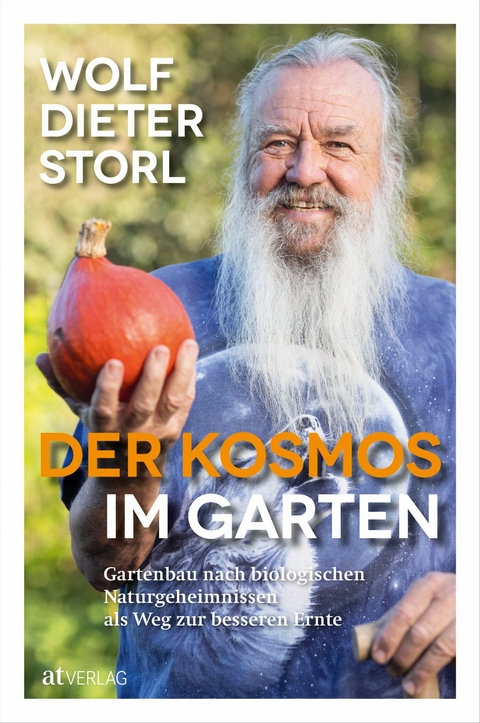 Der Kosmos im Garten - Wolf-Dieter Storl