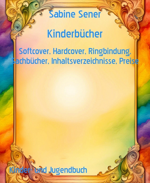 Kinderbücher - Sabine Sener