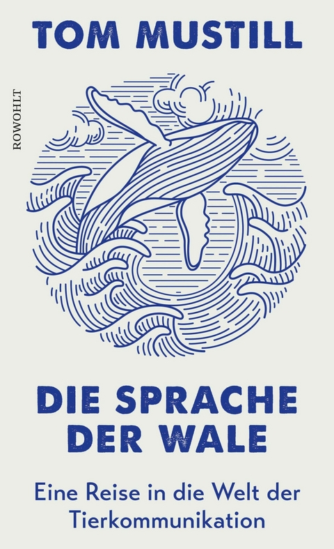 Die Sprache der Wale -  Tom Mustill