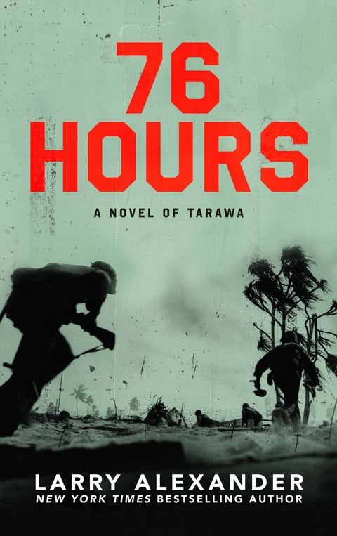 76 Hours -  Larry Alexander