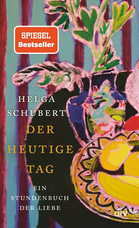 Der heutige Tag -  Helga Schubert