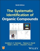 The Systematic Identification of Organic Compounds - Christine K. F. Hermann, Terence C. Morrill, Ralph L. Shriner, Reynold C. Fuson